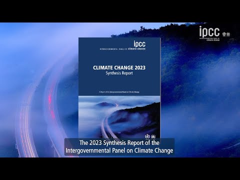 Preview image for the video "IPCC Sixth Assessment Report: Climate Change 2023: Synthesis Report - French sub-titles".